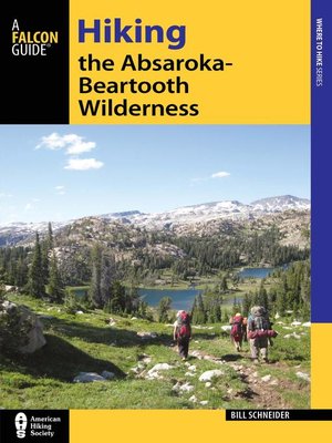 cover image of Hiking the Absaroka-Beartooth Wilderness